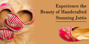 Experience the Beauty of Handcrafted Stunning Juttis